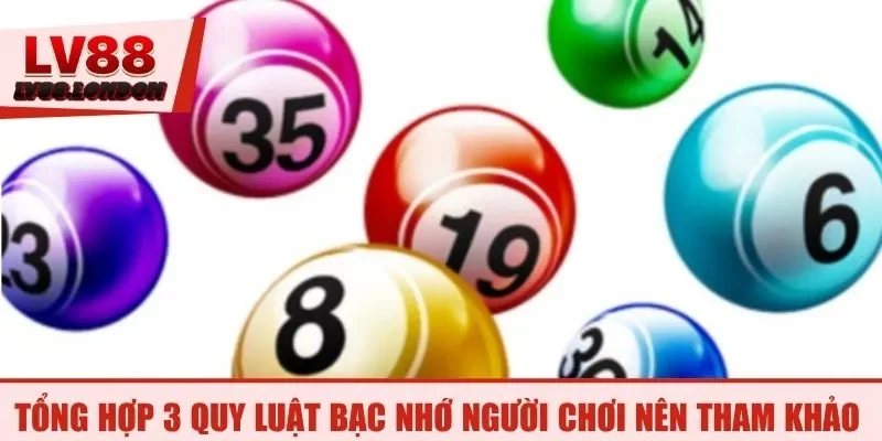 Tổng hợp 3 quy luật bạc nhớ người chơi nên tham khảo